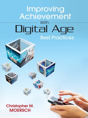 cover image of Improving Achievement With Digital Age Best Practices